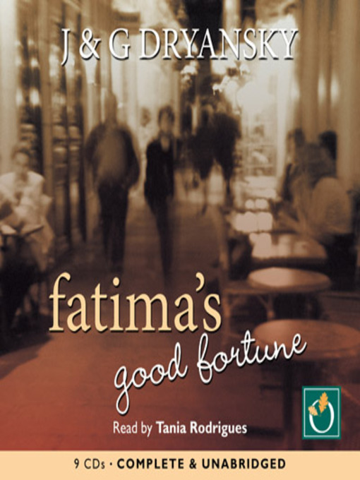 Title details for Fatima's Good Fortune by J & G Dryansky - Available